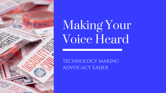 Making Your Voice Heard – Technology Making Advocacy Easier