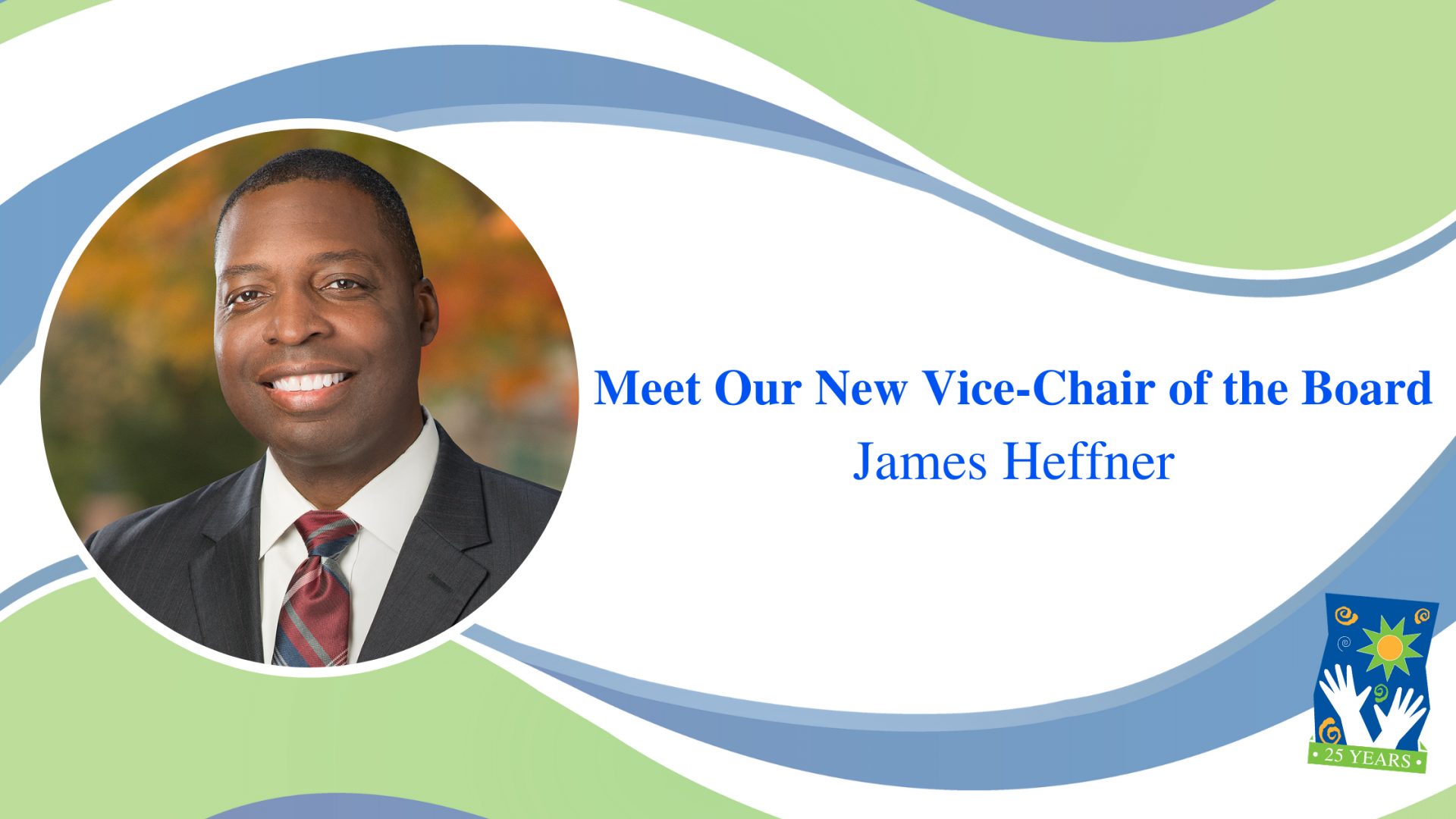 Branded Walton Options graphic. James Heffner's image sits in a circle and the side reads "Meet Our New Vice Chair of the Board