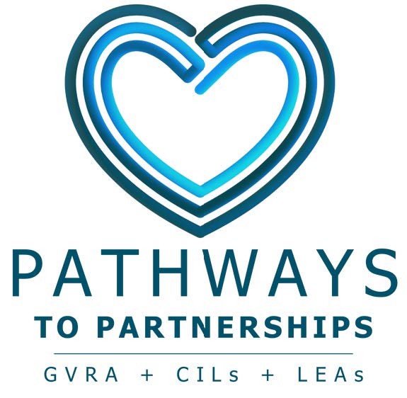 Image has a white background with a center heart outlined in different shades of blue. The text underneath says Pathways to Partnerships in blue. There is a line underneath where the print continues noting a partnership with GVRA (Georgia Vocational Rehabilitations Agency), CILs (Centers for Independent Living) and LEAs (Local Education Agency).