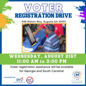 The image background is white in the center with a blue square border. There are green and yellow paint strokes in the upper left corner and blue and purple paint strokes in the bottom right. In the center is a photo of a man in a wheelchair using a voting demonstration machine. The text reads: Voter Registration Drive. 948 Walton Way, Augusta GA 30903. Wednesday, August 21st, 11:00 AM to 3:00 PM. Voter registration assistance will be available for Georgia and South Carolina. In the bottom left, the text reads: In partnership with South Carolina Disability Voting Coalition and REV UP. The Walton Options logo is in the bottom right.
